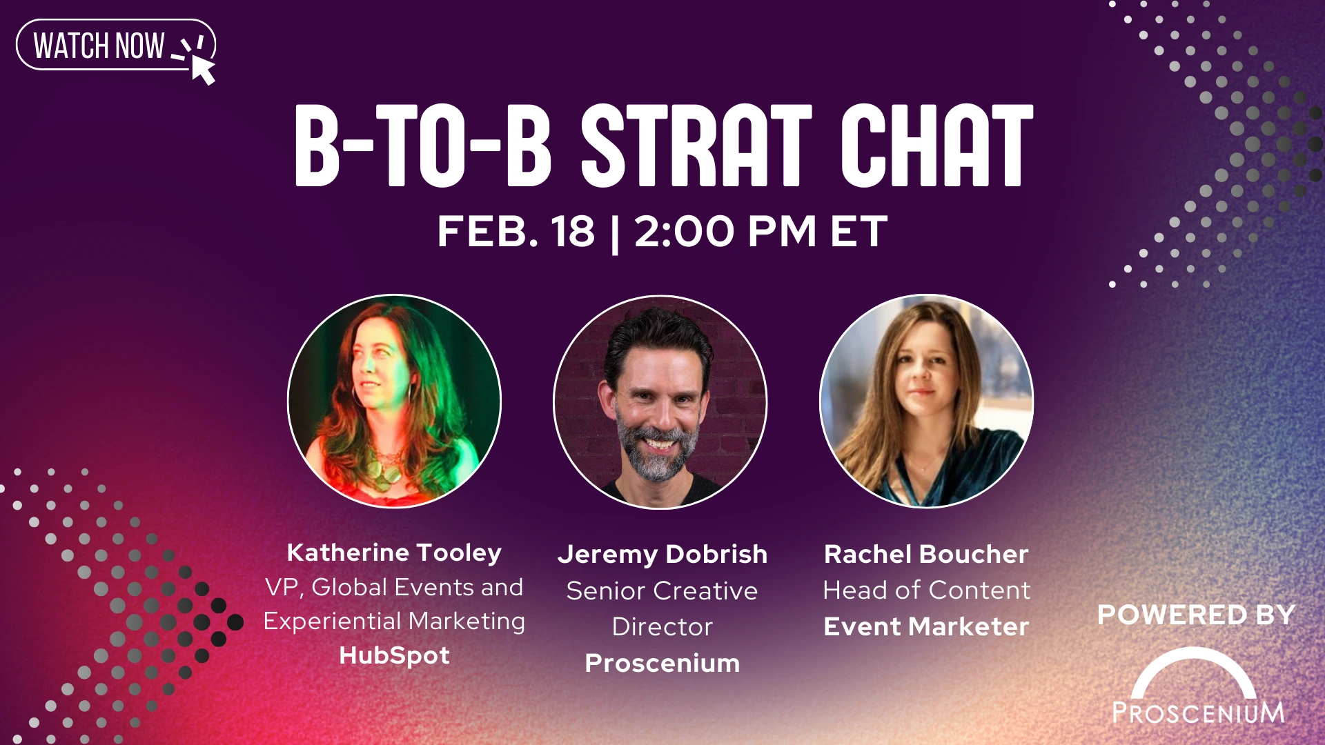 B-to-B Strat Chat promo with headshots of Katherine Tooley, Jeremy Dobrish, and Rachel Boucher